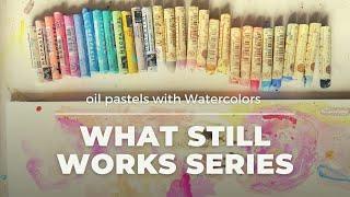 Use it Or Lose It Series- Oil Pastels w/ Watercolors