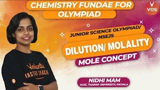 Mole Concept (Junior Science Olympiad /NSEJS 2020): Dilution/Molality | Vedantu Olympiad School
