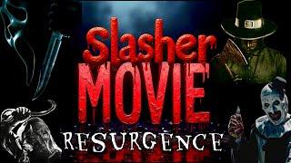 Slasher Movie Resurgence