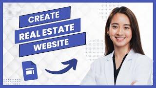 How to Create a Real Estate Agent Website (Full Guide)