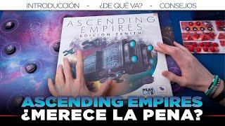 Introducción a Ascending Empires edición Zenith | Un 4x diferente