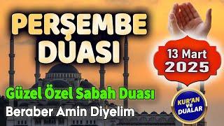 PERŞEMBE SABAH DUASI ÖZEL Günün Duası Dinle