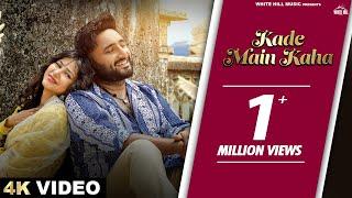 SAVI KAHLON : Kade Main Kaha (Official Video) AVVY SRA | Latest Punjabi Love Songs | Romantic Songs