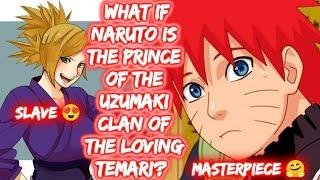 What If Naruto Is The Prince Of The Uzumaki Clan Of The Loving Temari? FULL SERIES The Movie