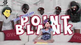 Apakah ada horror malam ini? | Live Stream Point Blank