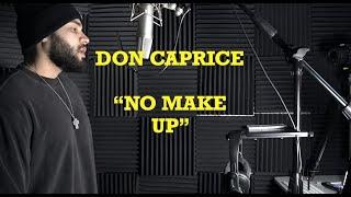 Don Caprice - "No Make Up" (Live at High Frequency Studios)