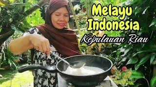 Seronok Bantu Mak Memasak Sayur LemakMasakan Melayu Melayu Tanjungpinang Indonesia