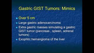 Gastric GIST Tumors: Pearls and Pitfalls - Part 1