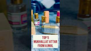 5 Ajmal Mukhallat Attars You Must Try ! #attar #mukhallat #ajmal