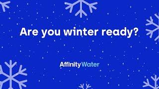 Are you winter ready? - Affinity Water