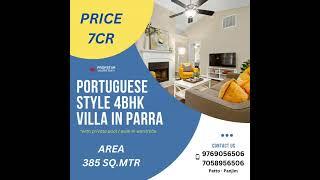 Portuguese Style 4BHK Villa For Sale In Parra