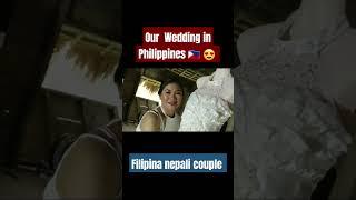 FILIPINA NEPALI COUPLE/OUR WEDDING IN PHILIPPINES  .