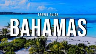 BAHAMAS Travel Guide  Everything You Need To Know