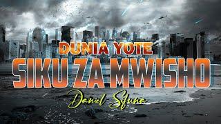 DUNIA YOTE SIKU ZA MWISHO BY DANIEL SIFUNA,  OLD CHOIR SONGS, SWAHILI WORSHIP SONGS/ MYIMBO ZA ZAMA.