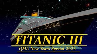 Season 8 Finale: TITANIC III Qmanimations New Year Special 2023