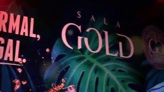  SALA GOLD y BRUGAL  Bienvenidos a la Fábrica del Paraiso