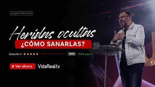 Las heridas ocultas, ¿cómo sanarlas? l La Gran Historia | Pastor Alejandro Méndez