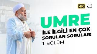 UMRE İLE İLGİLİ EN ÇOK SORULAN SORULAR & 1 BÖLÜM I ADEM ŞENER HOCA EFENDİ