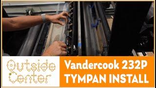 A hacked Vandercook 232P Letterpress Mylar Tympan Installation for Packing