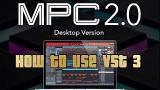 How to use VST 3 with MPC software