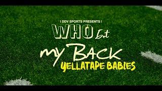 "Who Got My Back"  • Fort Lauderdale Hurricanes 5U “YELLATAPE BABIES”