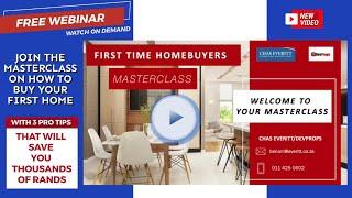 WATCH THE FIRST TIME HOME BUYERS MASTER CLASS