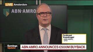 ABN Amro CFO on Buybacks, Earnings, Loan-Loss Provisions