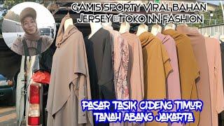 GAMIS SPORTY VIRAL KOLEKSI TOKO NN FASHION PASAR TASIK CIDENG TIMUR TANAH ABANG JAKARTA