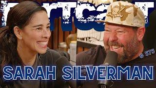 Sarah Silverman Has No Plan | Bertcast # 575