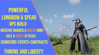 Powerful Longbow and Spear DPS TL Build for Throne and Liberty