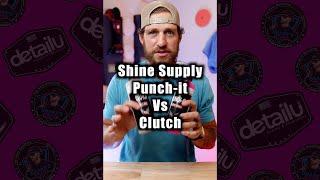 Shine Supply Punch it Vs Shine Supply Clutch  Boat Detailing  #shorts