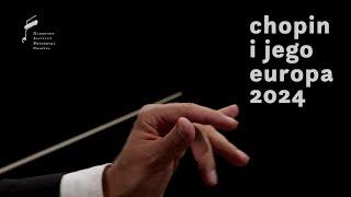 20th 'Chopin and his Europe' Festival coming soon!