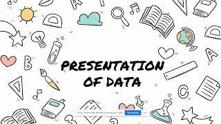 PRESENTATION OF DATA