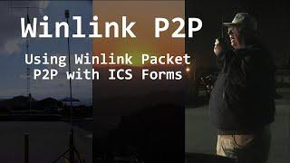 Using Winlink Packet P2P for EMCOMM