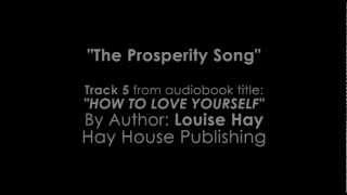 Jai Josefs' "The Prosperity Song" (From Louise Hay's "How to Love Yourself")