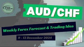 AUDCHF Weekly Forex Forecast for 9 - 13 December 2024 by CYNS on Forex