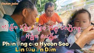 Phản Ứng của Hyeon Soo Lần đầu ăn Dặm siêu Yêu~Mẹ Chồng Hàn Hỗ trợ Dâu bữa trưa Miến xào siêu ngon