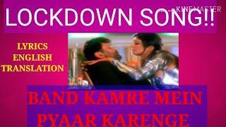 Bandh Kamre Mein LOCKDOWN CORONAVIRUS LYRICS TRANSLATION Kuch Khatti Kuch Meethi RishiK PoojaB