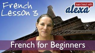 Learn French With Alexa Lesson 3 - Beginners