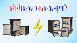 NÊN CHỌN KÉT SẮT KHÓA CƠ HAY KHÓA ĐIỆN TỬ?