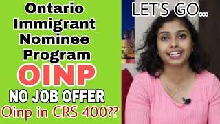 OINP 2023 | Ontario PNP (OINP) Canada | Ontario Immigrant Nominee Program | Ontario PNP Program