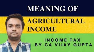 AGRICULTURAL INCOME IN INCOME TAX I AGRICULTURAL INCOME TAX CALCULATION