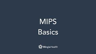 Merit-based Incentive Payment System (MIPS) Basics | Mingle Health