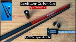 STIK BILLIARD CARBON EKONOMIS! APAKAH LAYAK DI BELI? LEADSUPER CARBON CUE! 2JUTA AN!