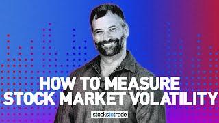How to Measure Stock Market Volatility