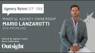 Ep 088 – Mario Lanzarotti, Zen-Preneurs – Mindful Agency Ownership