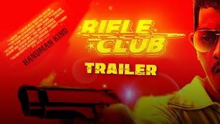 Rifle Club Trailer | Hanumankind Rifle Club Movie Trailer | Hanumankind Rifle Club