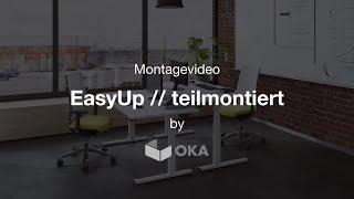 Montagevideo - OKA EasyUp // teilmontiert