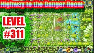 Pvz2|Highway Danger Room Level 311: Appease Mint vs Zombies @HIEUMINHBAP