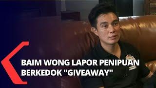 Baim Wong Laporkan Kasus Penipuan Berkedok Giveaway yang Gunakan Namanya